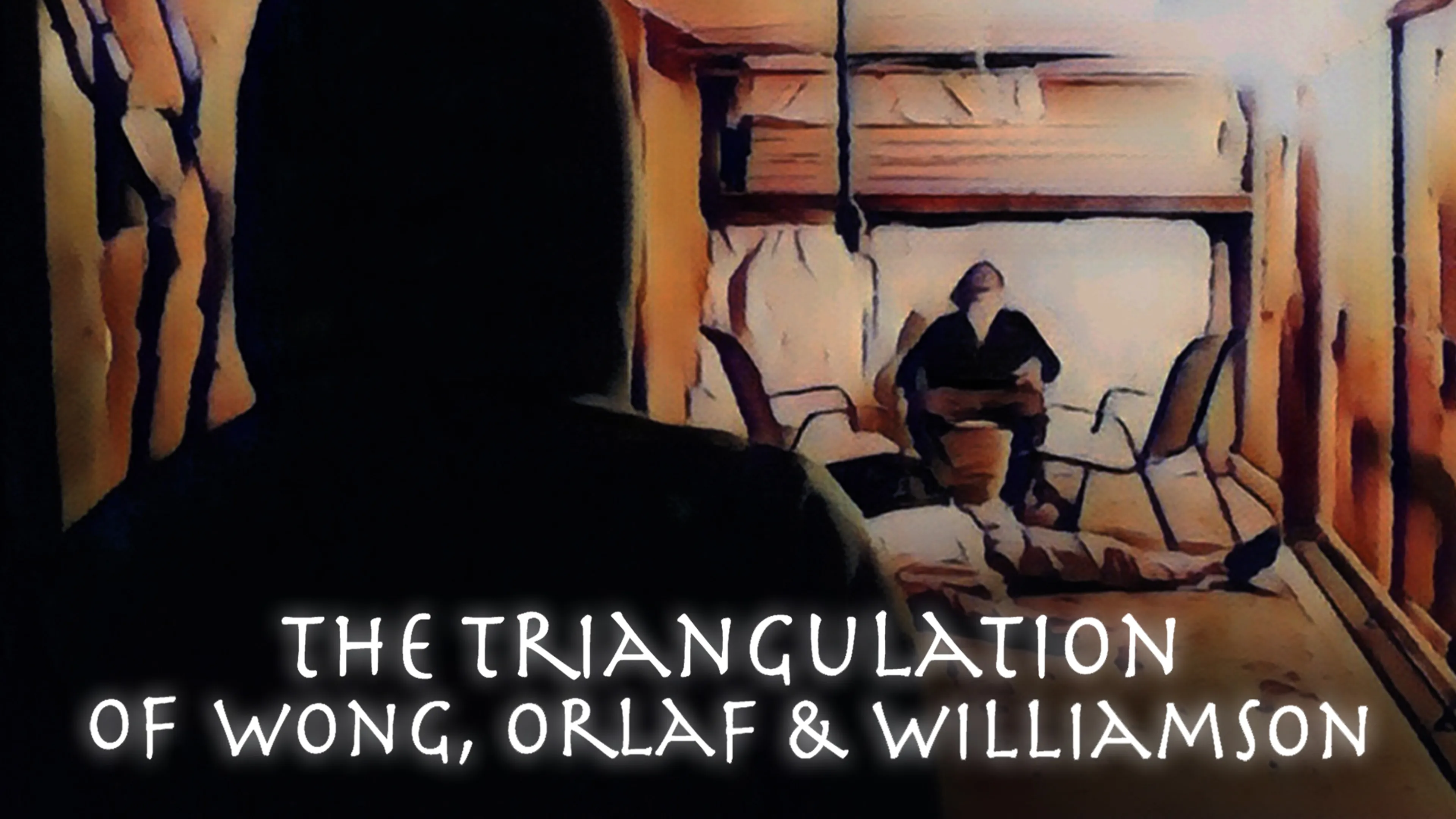 The Triangulation of Wong, Orlaf & Williamson poster